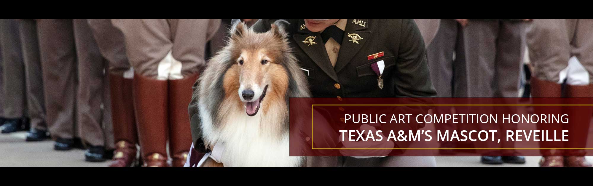 Public Art Competition Honoring Texas A&M University’s Mascot, Reveille